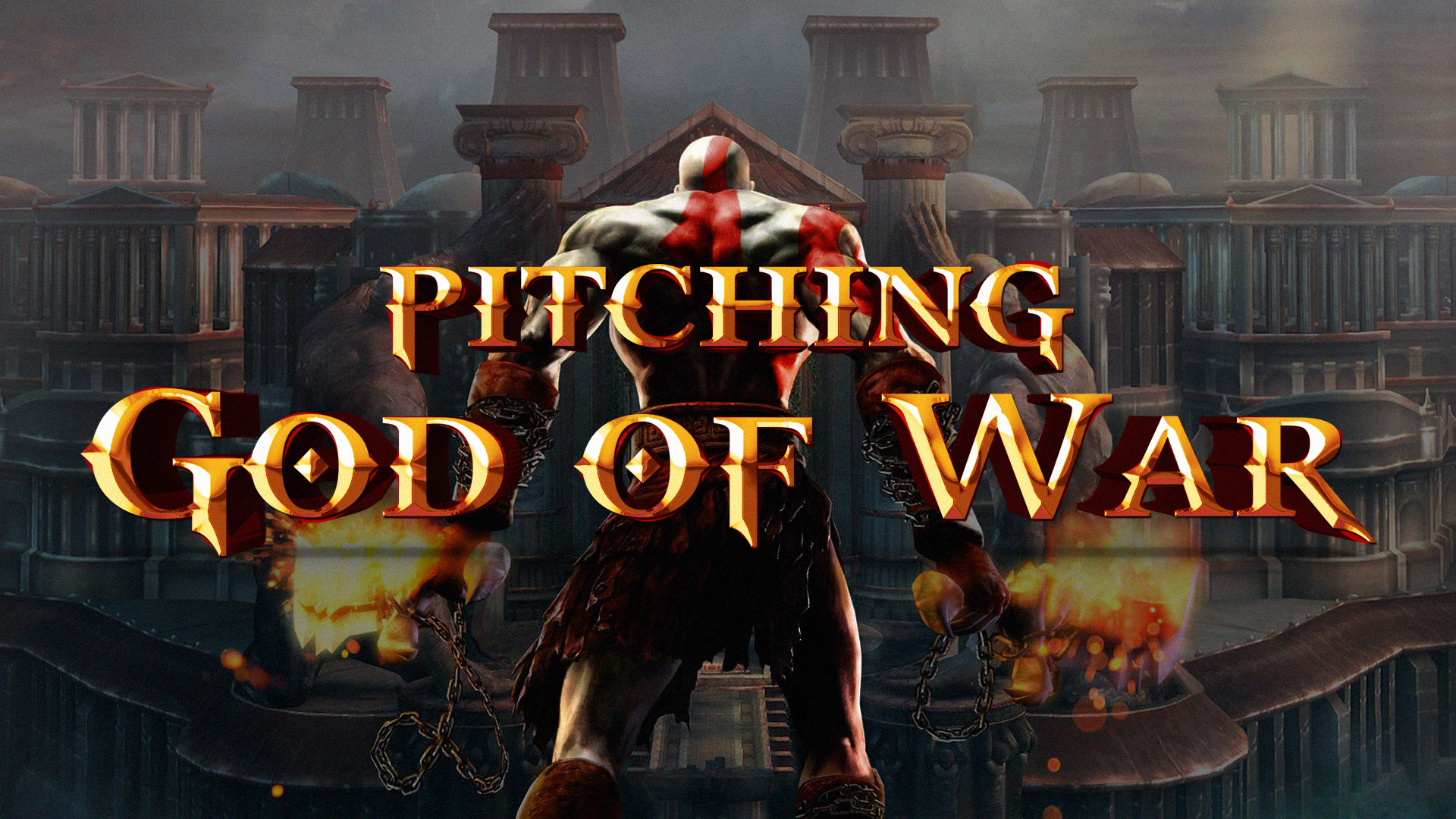 Pitching a ‘God of War’ Series