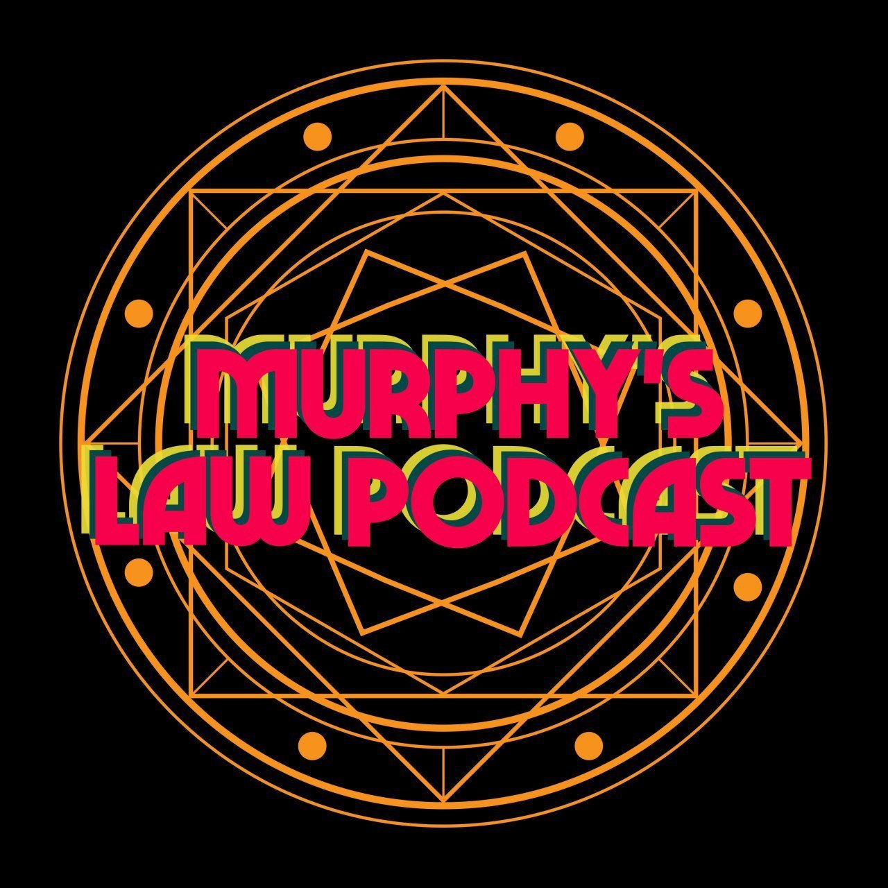 Murphy’s Law: Episode 88