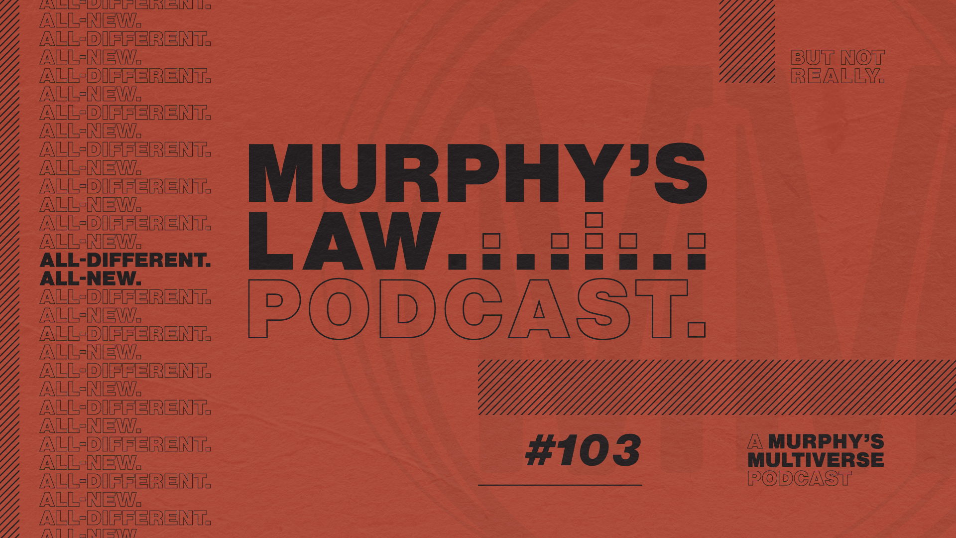 All-New, All-Different Murphy’s Law: Episode 3(103)