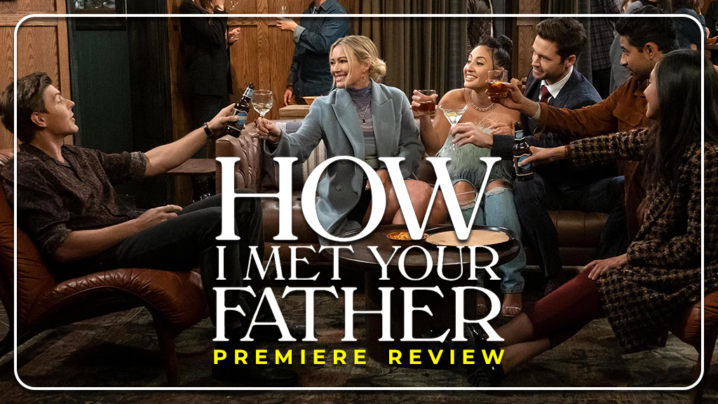 how i met your father review