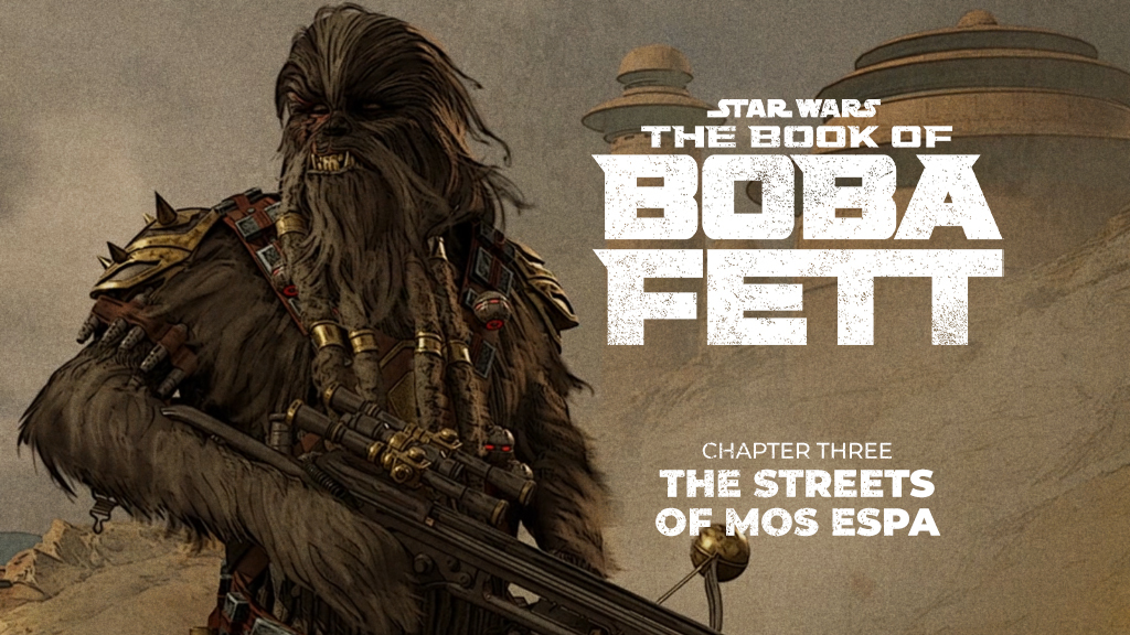 REVIEW: ‘The Book of Boba Fett’ Episode 3 – The Streets of Mos Espa