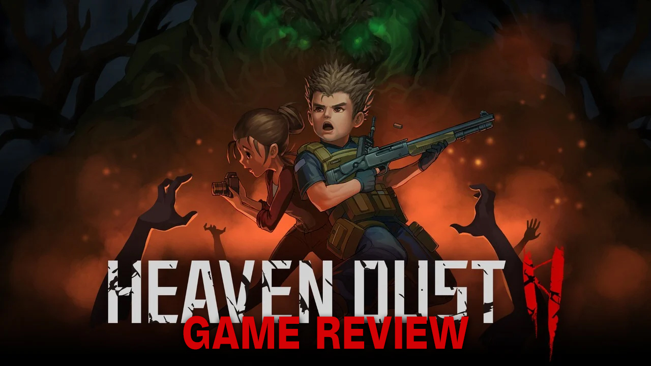 REVIEW: ‘Heaven Dust 2’ is the ‘Resident Evil’ Throwback Gamers Need To Try
