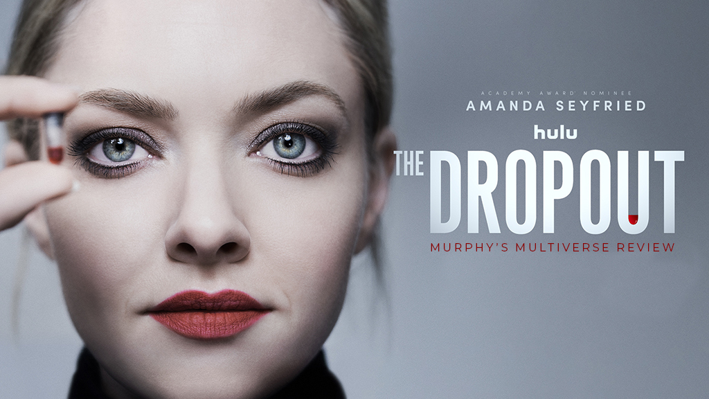 REVIEW: Hulu’s ‘The Dropout’ is a Well-Done Exploration of the Theranos Scandal