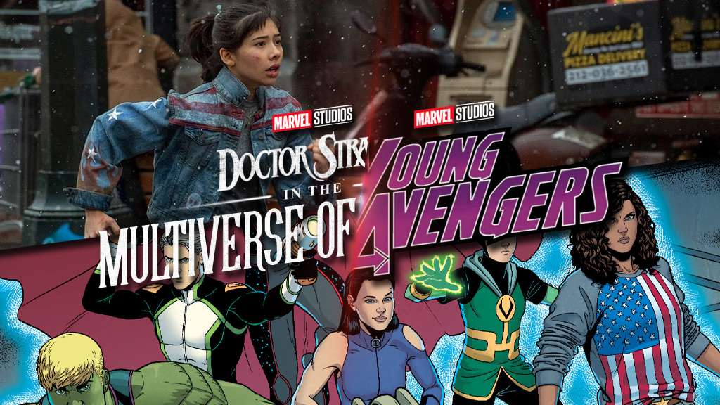 How Changes to America Chavez in ‘Doctor Strange 2’  Set Up Young Avengers