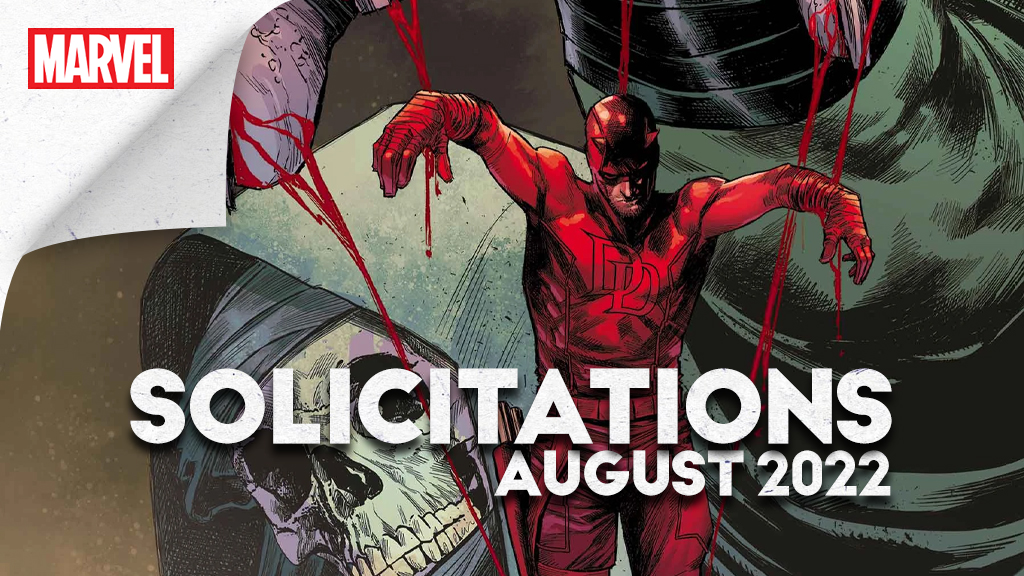Most Anticipated Comics from Marvel’s August 2022 Solicitations