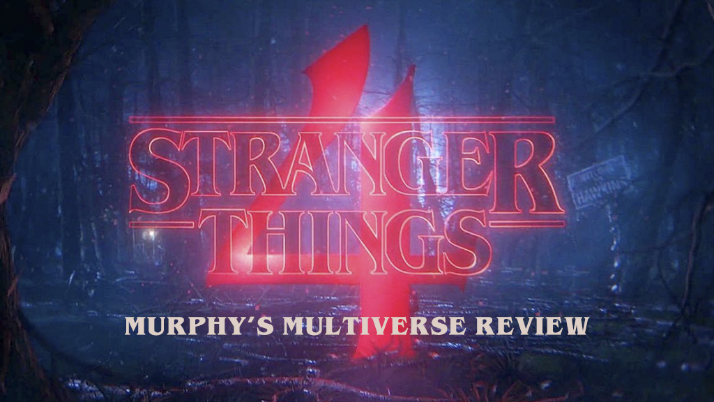 REVIEW: ‘Stranger Things’ Season 4 Starts Disjointed But Ends on a High Note