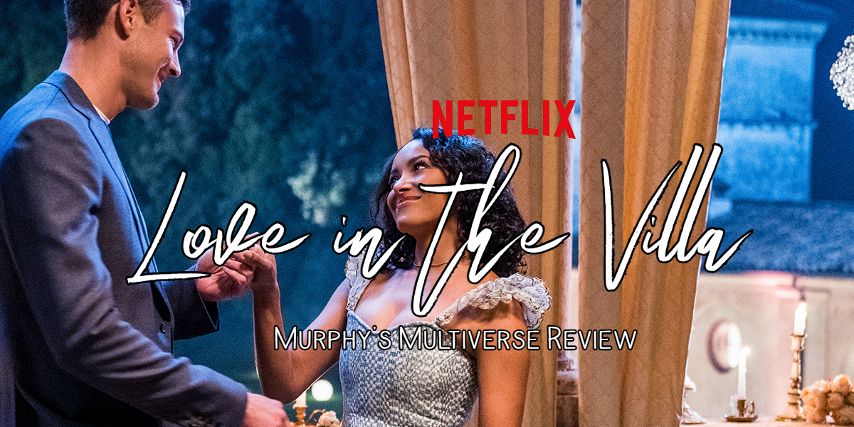 REVIEW: ‘Love in the Villa’ is Enjoyable