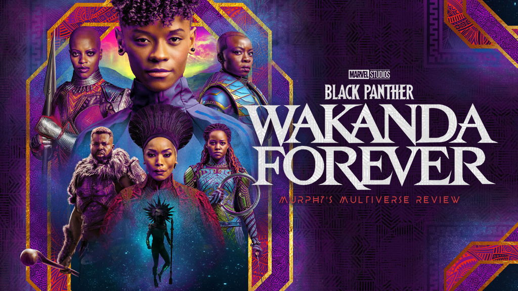 REVIEW: ‘Black Panther: Wakanda Forever’ is a Heartbreaking, Near-Perfect Sequel