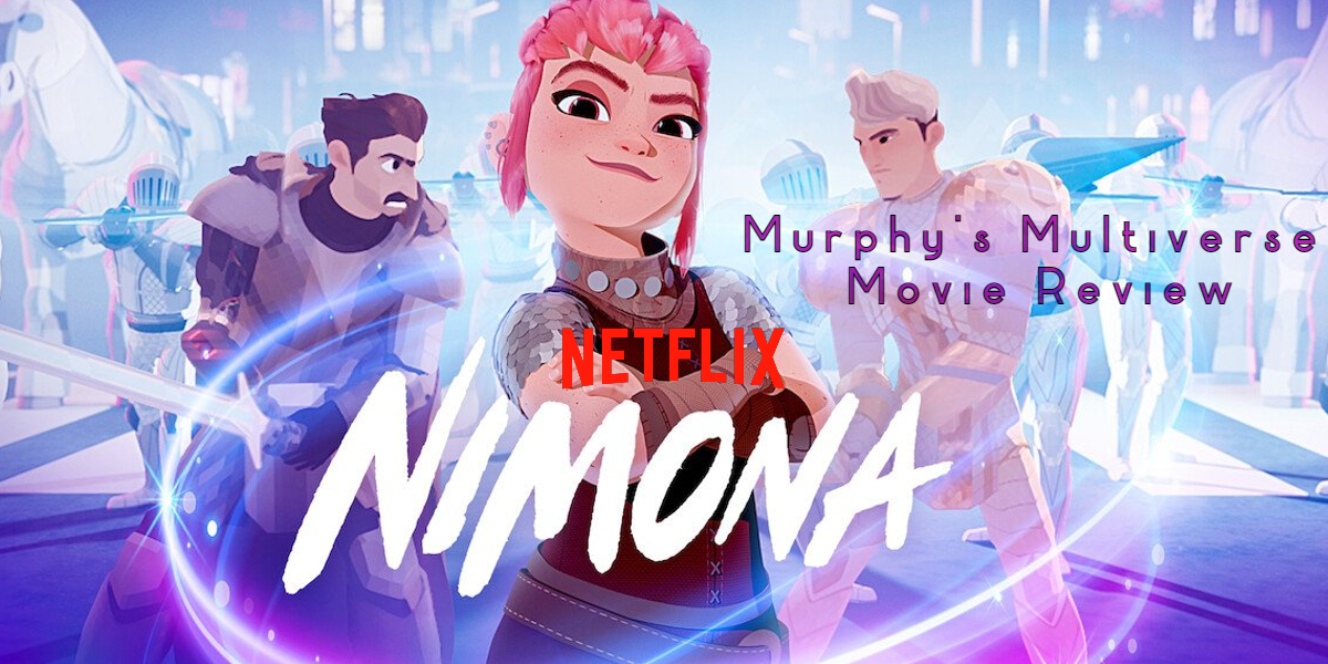 REVIEW: ‘Nimona’ is a Movie Worth the Wait